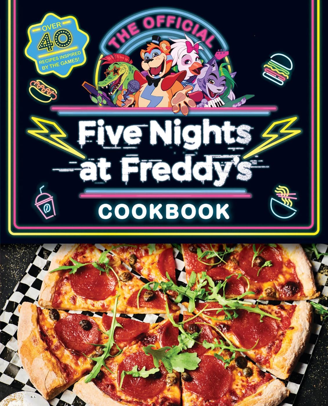 

The Official Five Nights at Freddy`s Cookbook