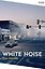 White Noise / Белый шум (На английском языке) — 3044374 — 2