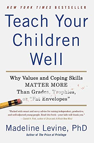 Книга Teach Your Children Well (Madeline Levine) — 1