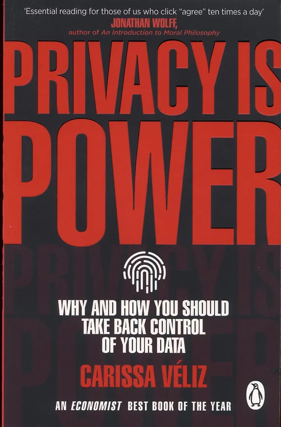 Книга Privacy is Power. Why and How You Should Take Back Control of Your Data (Карисса Велис) — 1