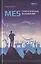 MES стратегическая инициатива. Краткое пособие для руководителей — 2782712 — 1