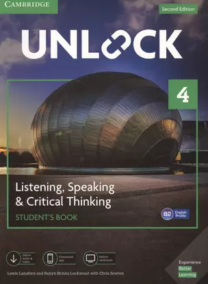 Unlock. Level 4. Listening, Speaking & Critical, Thinking. Student`S Book. English Profile B1 — 2733471 — 1