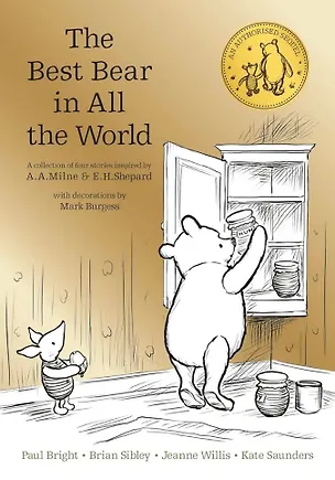 Книга Winnie the Pooh: the best bear in all the world (Алан Милн)