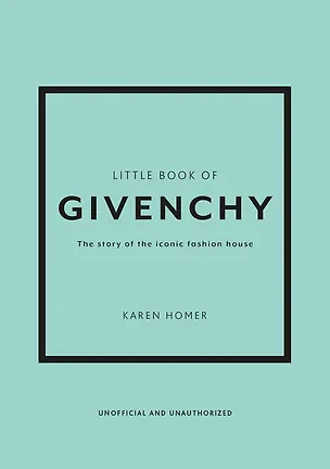 Книга Little Book of Givenchy (Карен Гомер)
