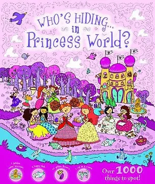 Книга Whos Hiding in Princess World ()
