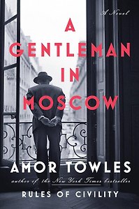 Gentleman in Moscow Amor Towles Джентльмен в Москве Амор Тоулз / Книги на английском языке