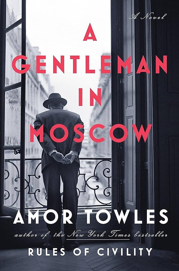Книга Gentleman in Moscow Amor Towles Джентльмен в Москве Амор Тоулз / Книги на английском языке (Amor Towles) — 1