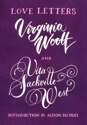 Love Letters: Virginia Woolf and Vita Sackville-West — 2871741 — 1