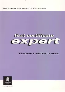 First Certificate Expert Teacher's Resource Book