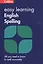 Easy Learning English Spelling — 2605461 — 1