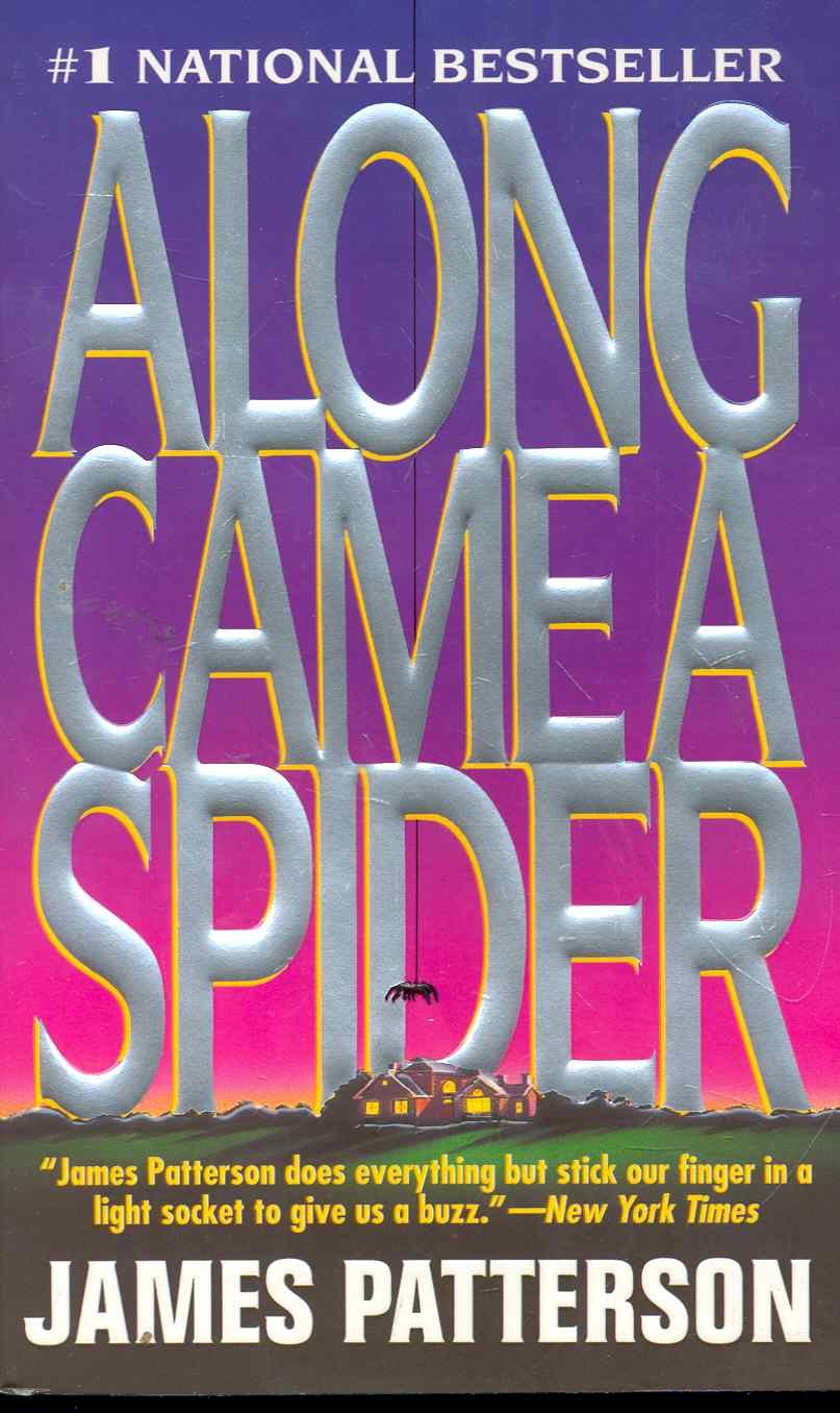 

Along Came a Spider