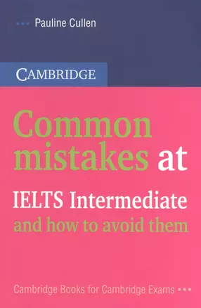 Common Mistakes at IELTS Intermediate... and How to Avoid Them — 2366044 — 1