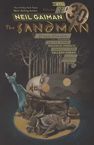 The Sandman. Volume 3. Dream Country. 30th Anniversary Edition