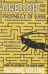 Gregor and the Prophecy of Bane
