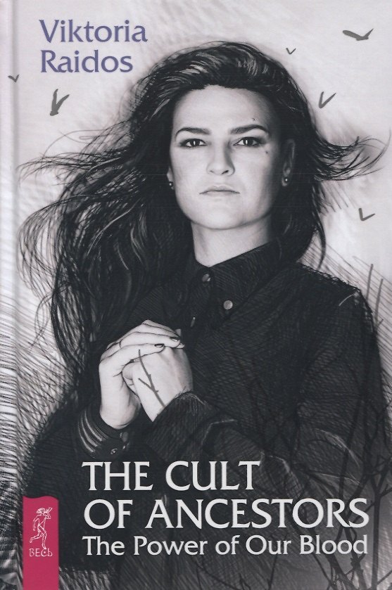 ΠΠ½ΠΈΠ³Π° The Cult of Ancestors. The Power of Our Blood (Viktoria Raidos) β 1