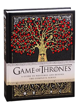 Книга Game of Thrones: A Guide to Westeros and Beyond ()