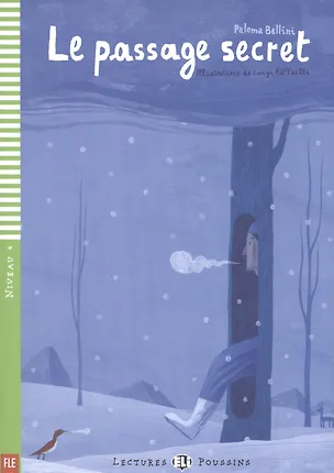 Книга Le passage secret N.4 (+CD) (мLecPou) Bellini ()