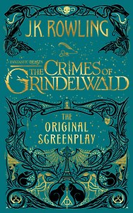 Fantastic Beasts: The Crimes of Grindelwald - Screenplay (J.K. Rowling) Фантастические твари: Преступления Грин-де-Вальда /Книги на английском языке