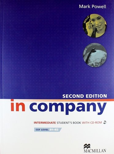 

In Company Intermediate (2nd Edition) Students Book with CD-ROM. Cef liver B1-B2