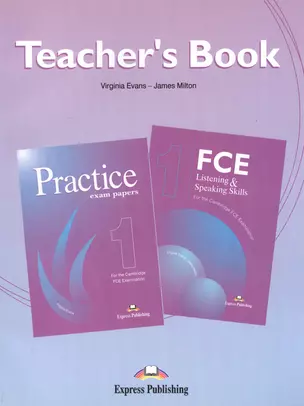 FCE Listening & Speaking Skills 1. Teachers Book. Книга для учителя.(OLD) — 2529518 — 1