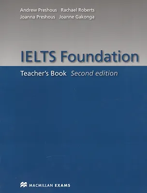 Книга IELTS Foundation. Teacher's Book (Эндрю Прешус)