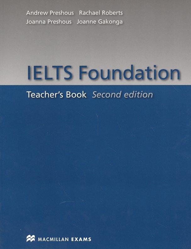 Книга IELTS Foundation. Teacher's Book (Эндрю Прешус) — 1
