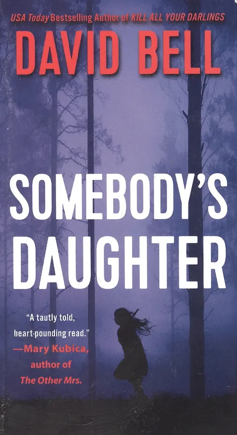 ΠΠ½ΠΈΠ³Π° Somebodys Daughter (David Bell) β 1