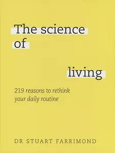 The Science of Living
