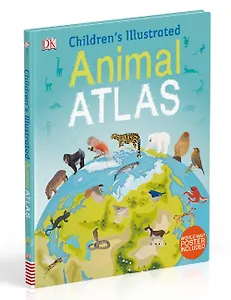 Children's Illustrated Animal Atlas