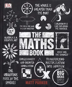The Maths Book. Big Ideas Simply Explained