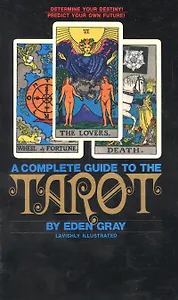 A Complete Guide to the Tarot
