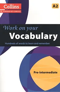 Work on Your Vocabulary A2 Pre-Intermediate (Collins Power by Cobuild) (м)