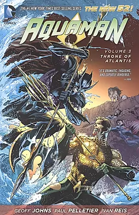 Aquaman Vol. 3: Throne of Atlantis — 2933930 — 1