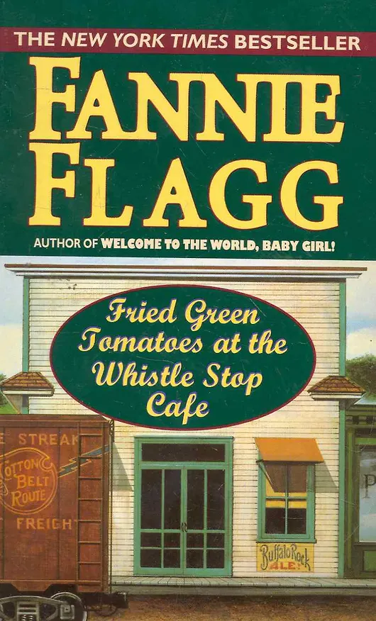Книга Fried Green Tomatoes at the Whistle Stop Cafe / (мягк). Flagg F. (ВБС Логистик) (Фэнни Флэгг) — 1
