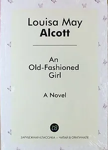 An Old-Fashioned Girl
