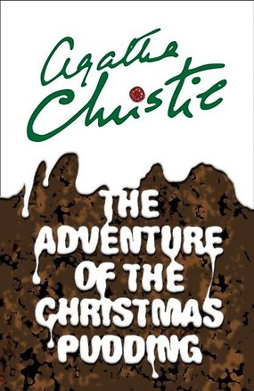 Книга Adventure of the Christmas Pudding (Agatha Christie) Приключение рождественского пудинга (Агата Кристи) /Книги на английском языке (Агата Кристи)