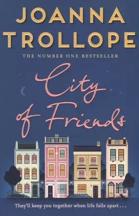 City of Friends (м) Trollope — 2623798 — 1