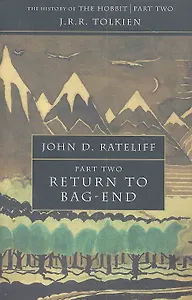 The History of The Hobbit. Return to Bag-End