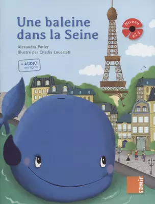 Une baleine dans la Seine. Niveau A2.1 — 2773306 — 1