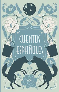 Cuentos españoles = Испанские сказки