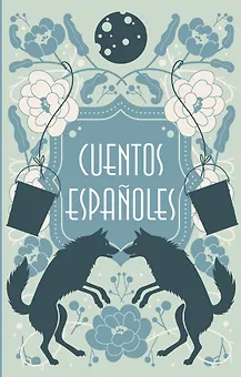 Cuentos españoles = Испанские сказки
