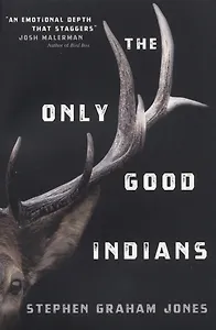 The Only Good Indians
