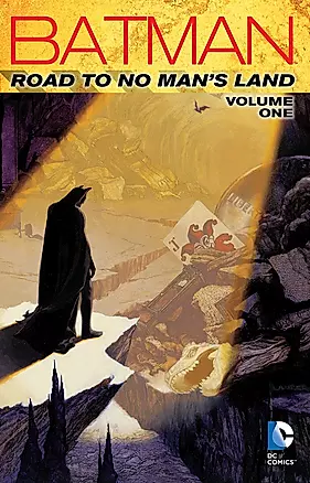 Batman. Road to No Man's Land. Volume 1 — 2872010 — 1