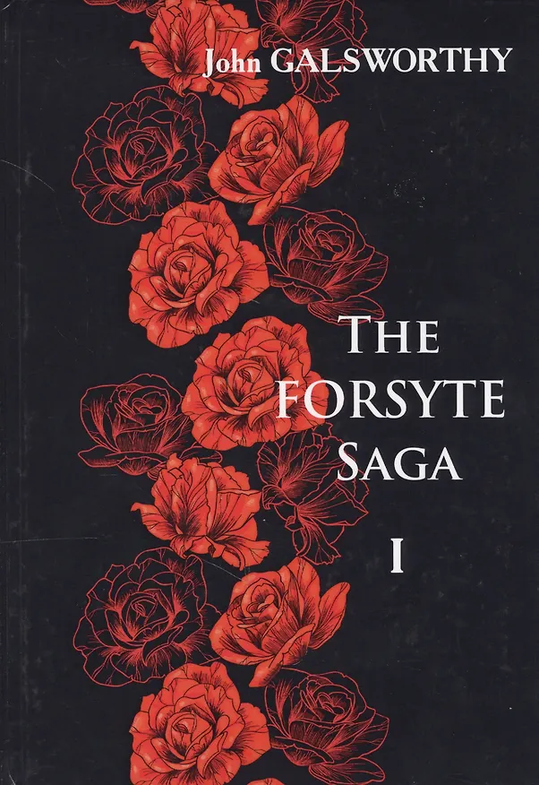 Книга The Forsyte Saga. В 3 т. Т. 1. = Сага о Форсайтах: роман-сага на англ.яз (John Galsworthy, Джон Голсуорси) — 1
