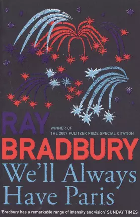 We’ll Always Have Paris, Bradbury, Ray — 2369395 — 1