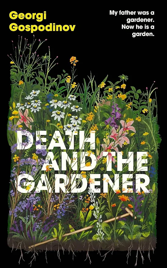 Книга Death and the Gardener (Georgi Gospodinov) Смерть и садовник (Георгий Господинов) / Книги на английском языке () — 2