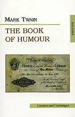 Книга Twain The Book of Humour (Mark Twain)