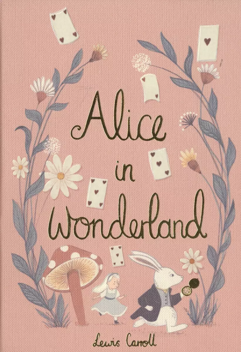 Alice in Wonderland (Lewis Carroll, Льюис Кэрролл) - купить книгу с  доставкой в интернет-магазине «Читай-город». ISBN: 978-1-84-022780-2