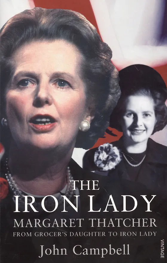 Книга The Iron Lady The (м) Campbell (Джон Кэмпбелл) — 1
