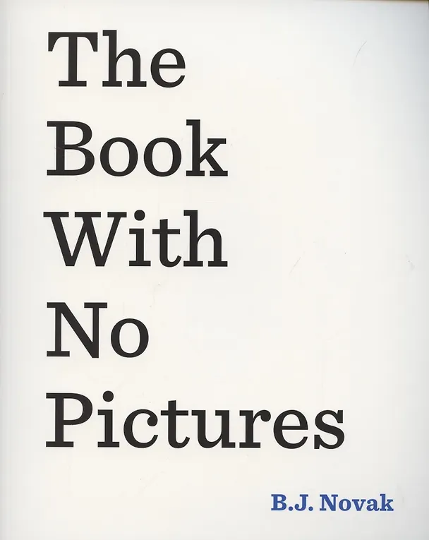ΠΠ½ΠΈΠ³Π° The Book With No Pictures (B. Novak) β 1